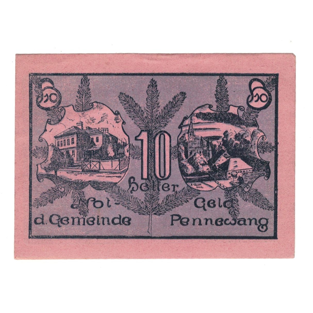 Banknote, Austria, Pennewang O.Ö. Gemeinde, 10 Heller, Batiment, 1920