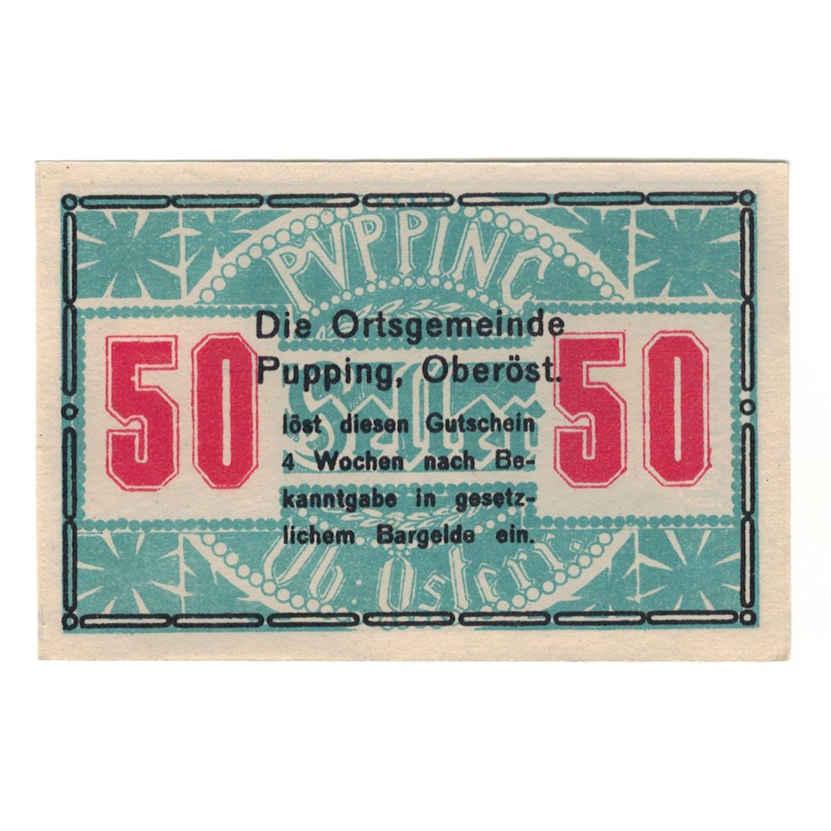 Geldschein, Österreich, Pupping O.Ö. Gemeinde, 50 Heller, Ruines, VZ, Mehl:FS