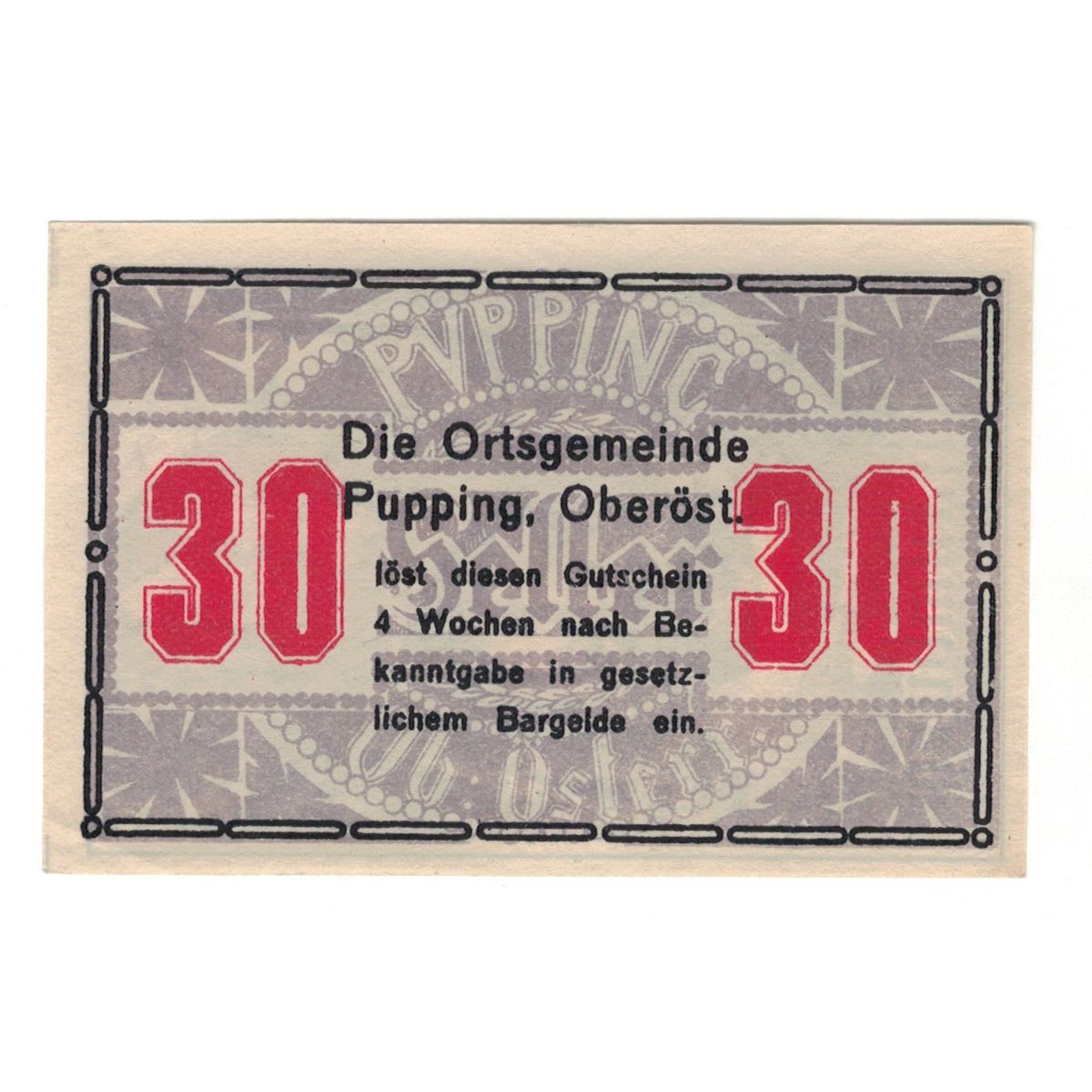 Geldschein, Österreich, Pupping O.Ö. Gemeinde, 30 Heller, batiment 2, VZ