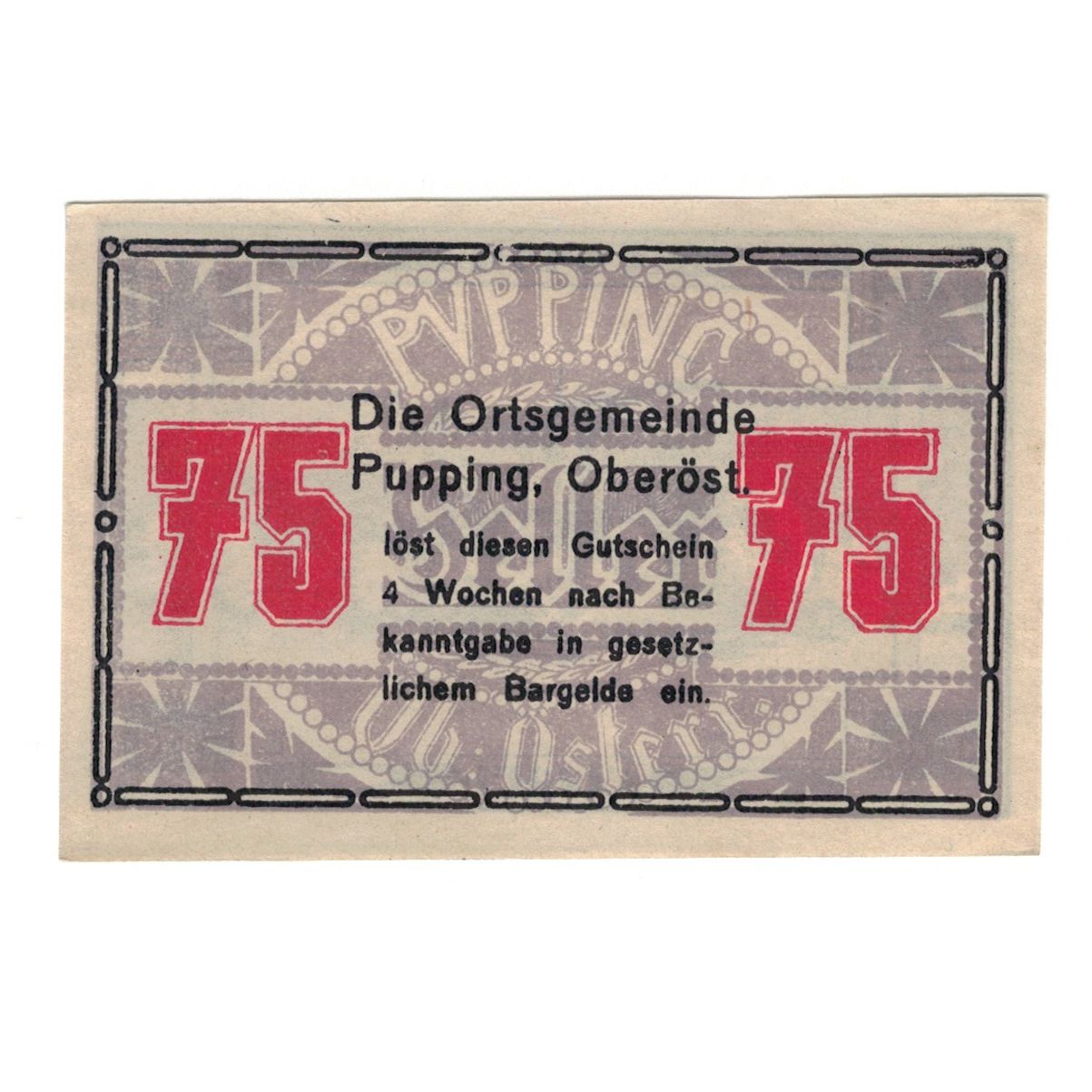 Banknote, Austria, Pupping O.Ö. Gemeinde, 75 Heller, eglise 2, AU(55-58)