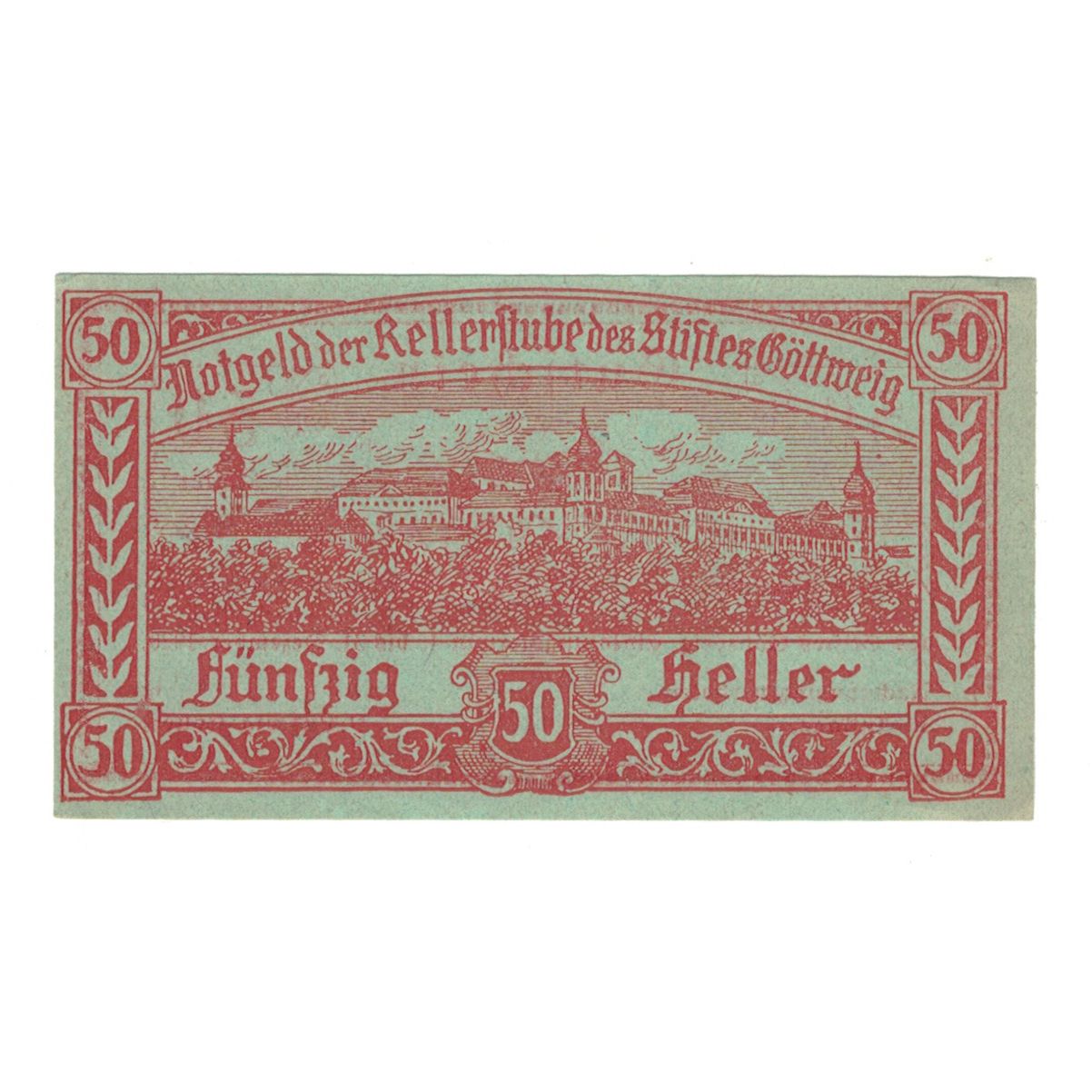 Nota, Áustria, Göttweig N.Ö. Prv. Kellerstube Göttweig, 50 Heller, Texte