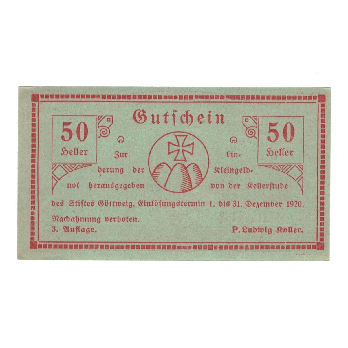 Nota, Áustria, Göttweig N.Ö. Prv. Kellerstube Göttweig, 50 Heller, Texte