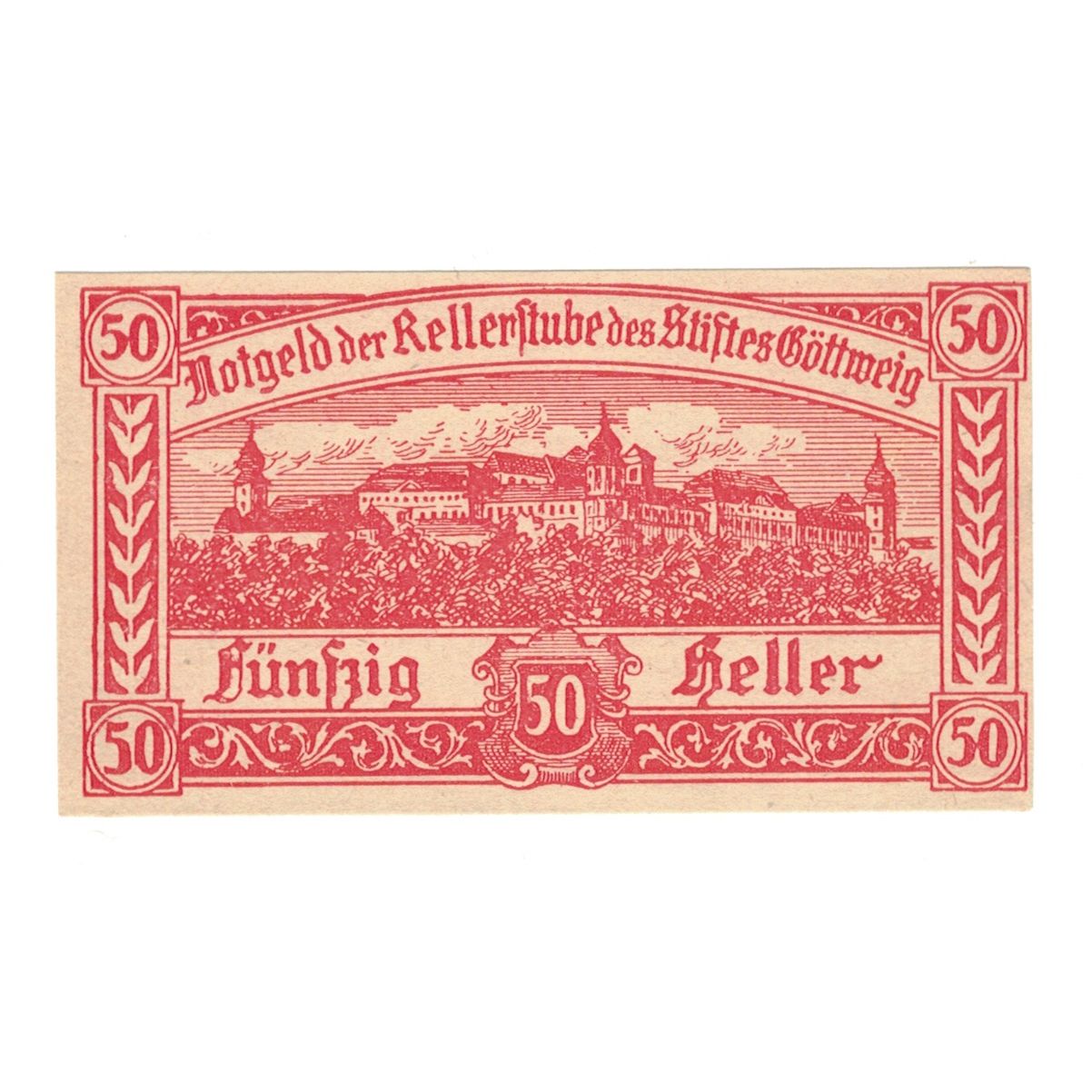 Billet, Autriche, Göttweig N.Ö. Prv. Kellerstube Göttweig, 50 Heller, Texte