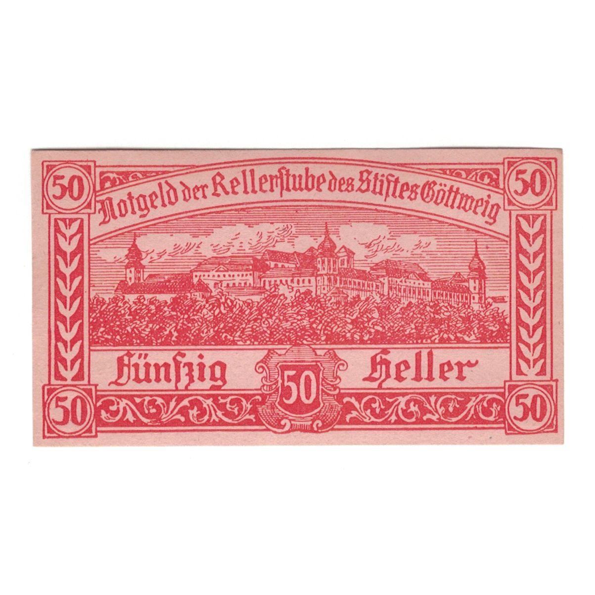 Billet, Autriche, Göttweig N.Ö. Prv. Kellerstube Göttweig, 50 Heller, Texte