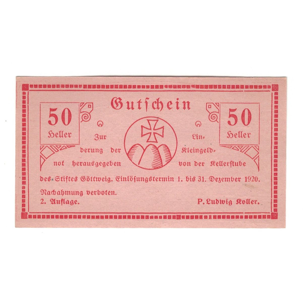 Billet, Autriche, Göttweig N.Ö. Prv. Kellerstube Göttweig, 50 Heller, Texte