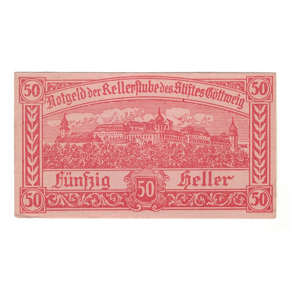 Billet, Autriche, Göttweig N.Ö. Prv. Kellerstube Göttweig, 50 Heller, Texte