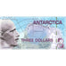 Billet, Antartique, 3 Dollars, 2007, 2007-03-01, NEUF