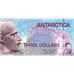 Billete, 3 Dollars, 2007, Antártico, 2007-12-14, UNC