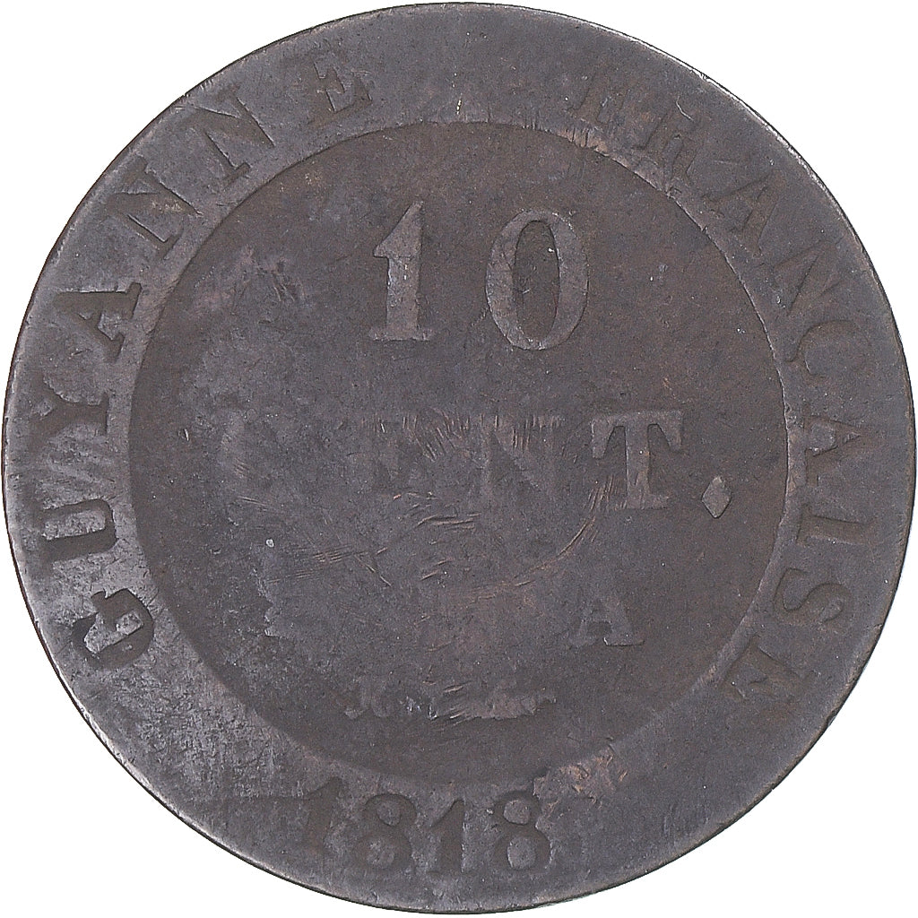 Münze, FRENCH GUIANA, Louis XVIII, 10 Centimes, 1818, Paris, S, Billon, KM:A1