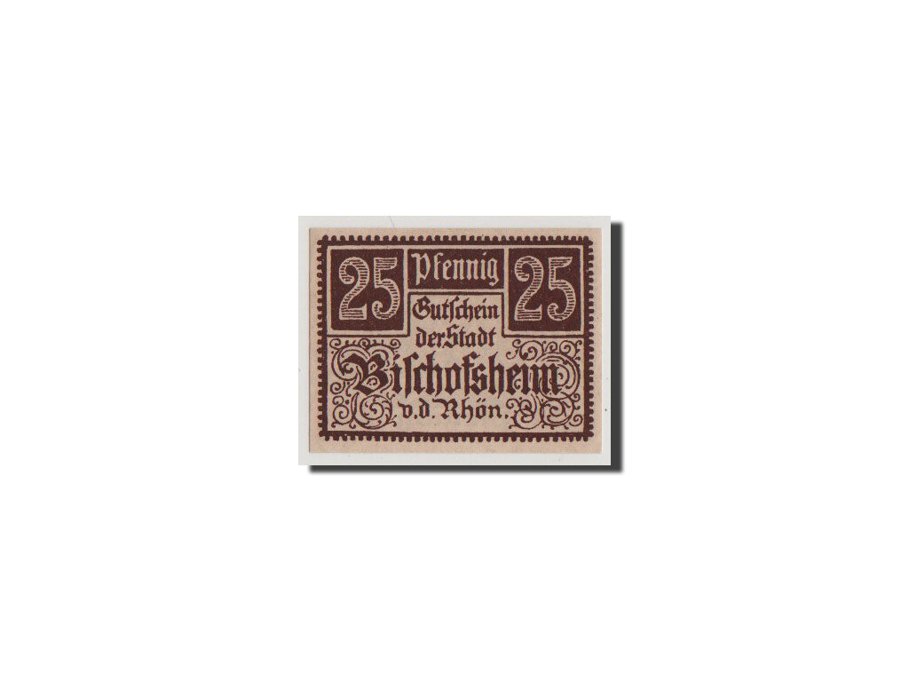 Banconote, Germania, Bischofsheim v. Rhon Stadt, 25 Pfennig, SPL+, Mehl:107.1