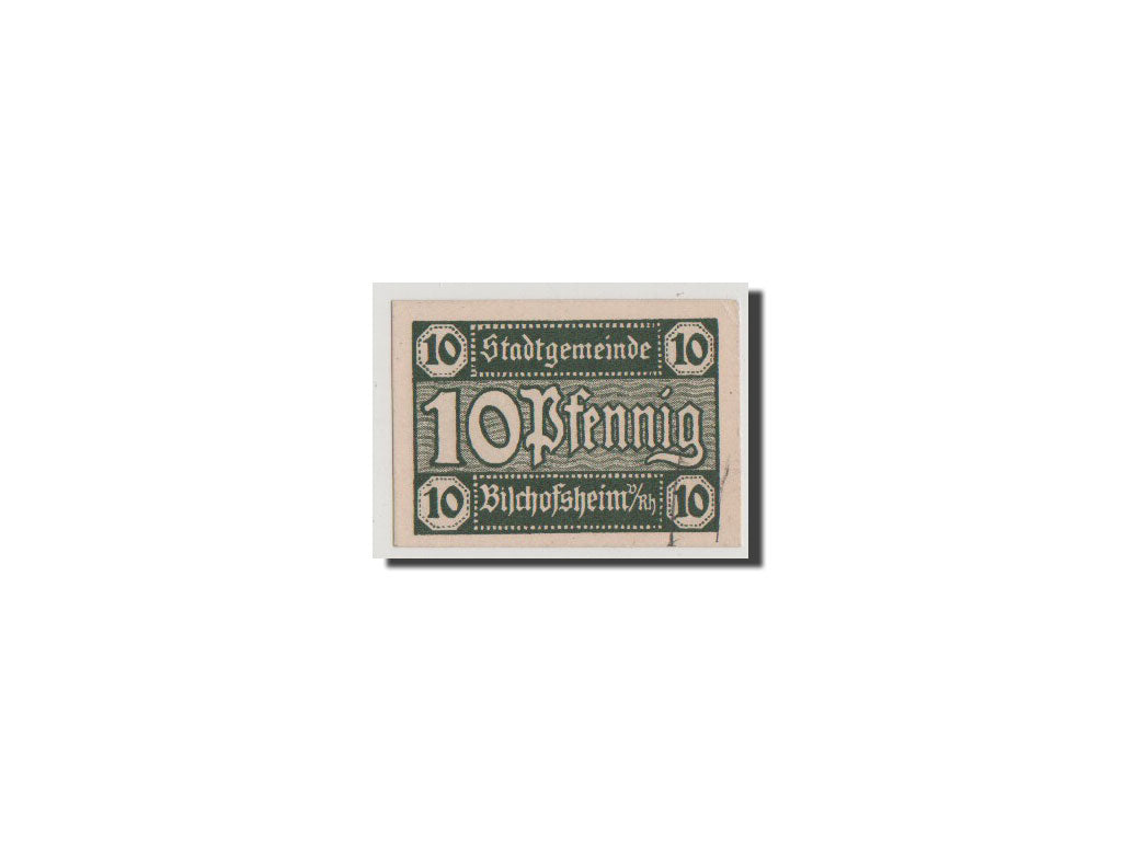 Billete, Alemania, Bischofsheim v. Rhon Stadt, 10 Pfennig, SC+, Mehl:107.1