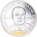 France, Médaille, Les Présidents de la République, François Mitterrand, FDC