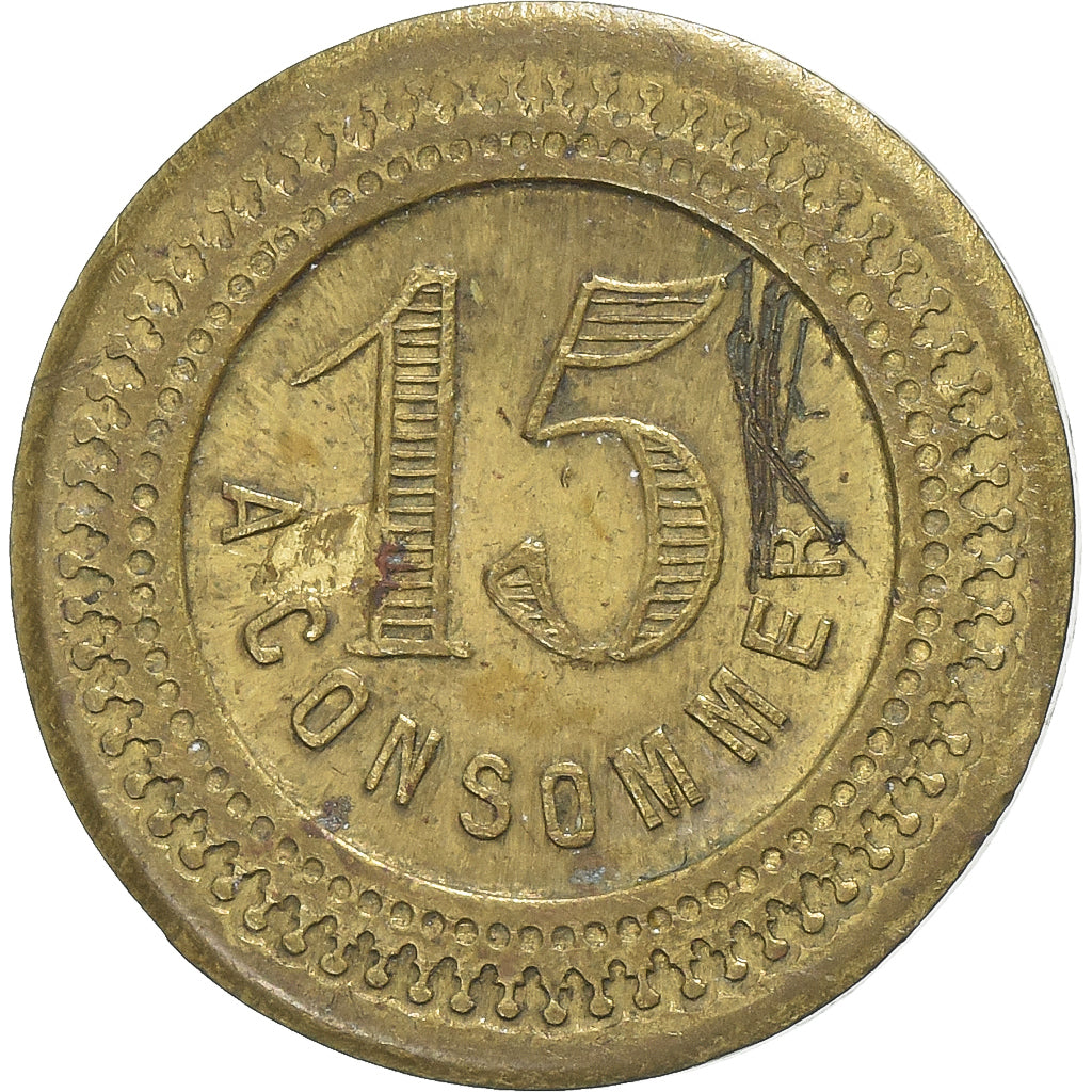 France, 15 Centimes, A Consommer, Nickel plated brass, VF(20-25)