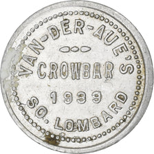 USA, Van-der-Aue's, Crowbar, So.Lombard, 5 Cents, 1939, EF(40-45), Aluminium