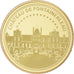 France, Medal, Le Château de Fontainebleau, Copper-Nickel Gilt, MS(64)