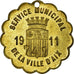 France, Jeton, Service Municipal de la ville d'Aix, 1911, Aix-en-Provence, SUP