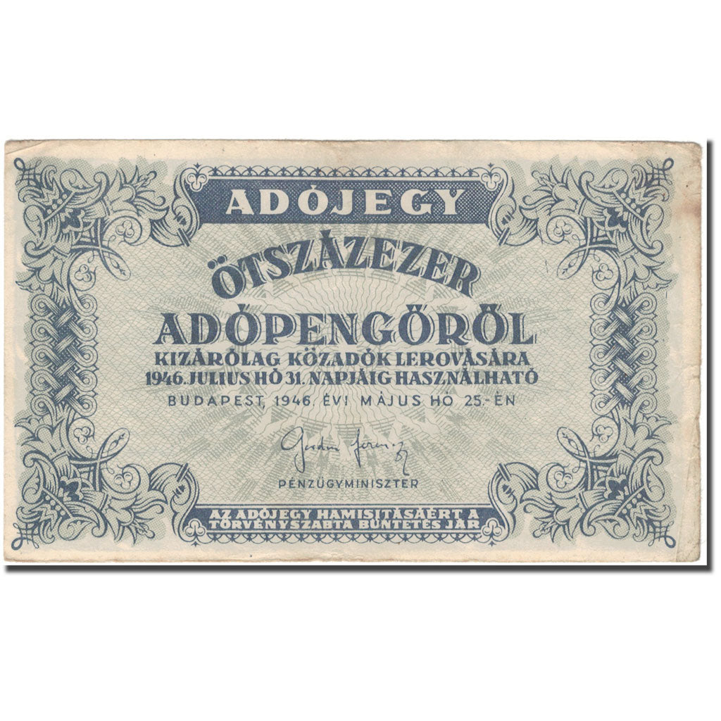Geldschein, Ungarn, 500,000 (Ötszazezer) Adópengö, 1946-03-25, KM:139b, SS