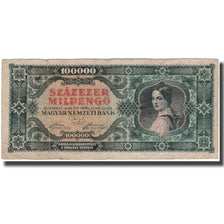 Banknote, Hungary, 100,000 Milpengö, 1946, KM:127, VF(20-25)