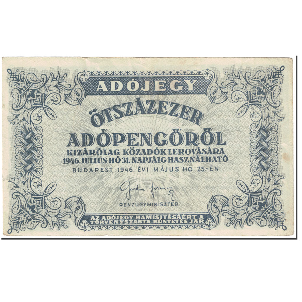 Banknote, Hungary, 500,000 (Ötszazezer) Adópengö, 1946, 1946-05-25, KM:139b