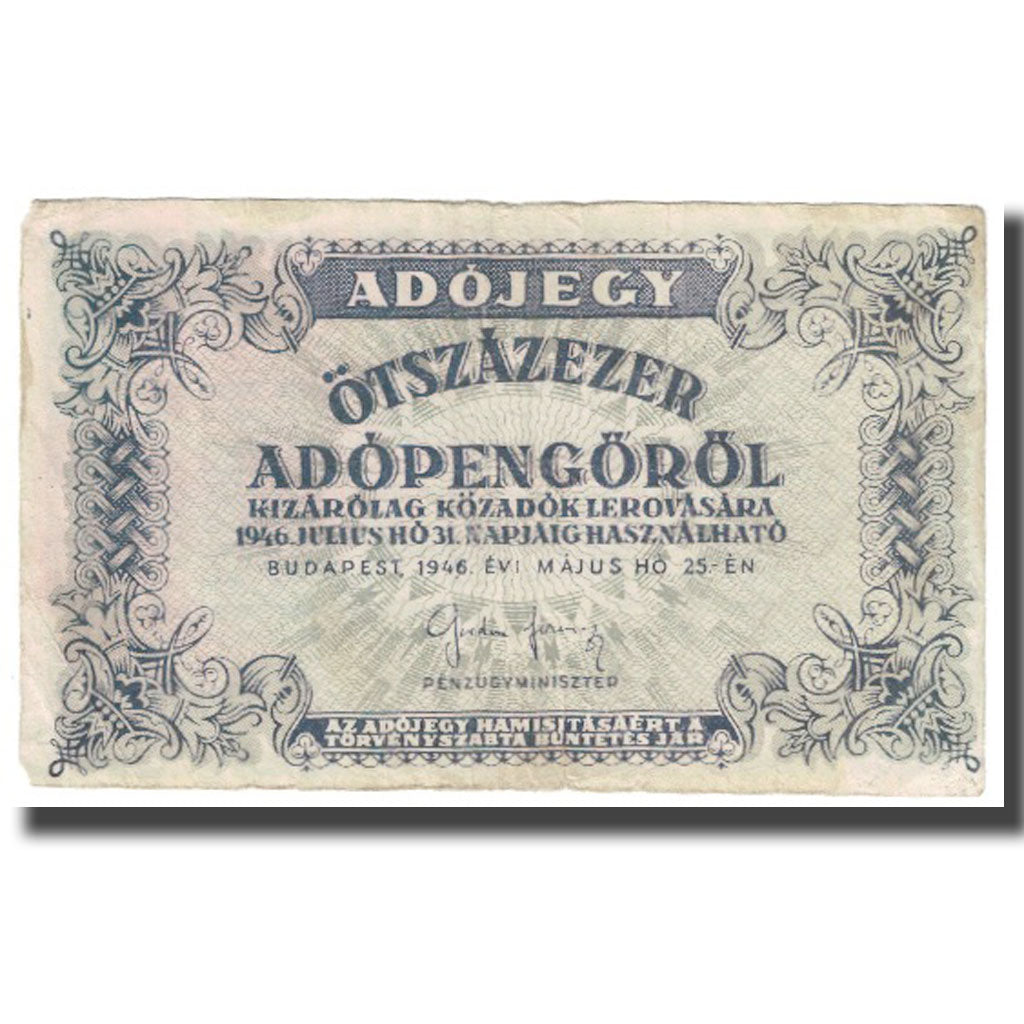Banknote, Hungary, 500,000 (Ötszazezer) Adópengö, 1946, 1946-05-25, KM:139b