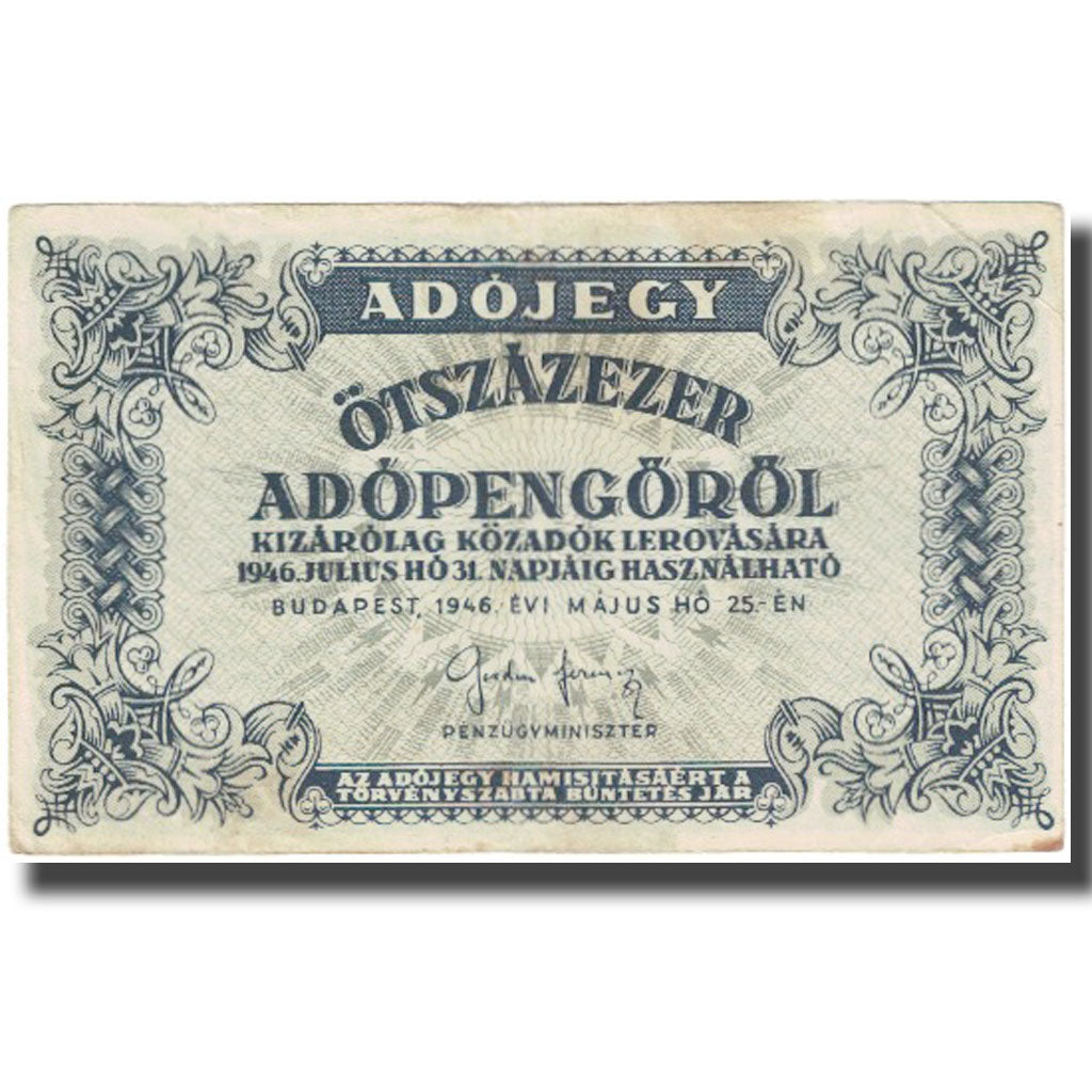 Banknote, Hungary, 500,000 (Ötszazezer) Adópengö, 1946, 1946-05-25, KM:139b