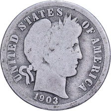 United States, Dime, Barber, 1903, U.S. Mint, Silver, F(12-15), KM:113