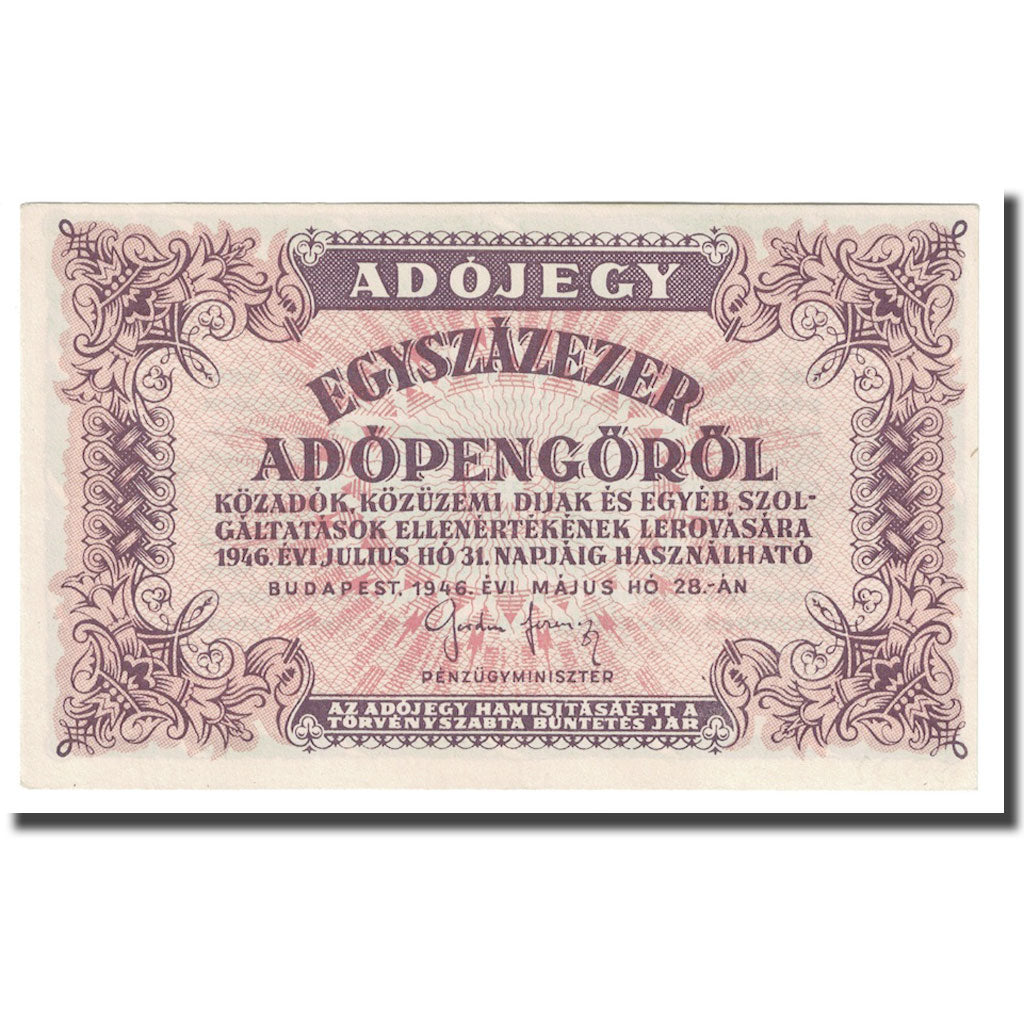 Geldschein, Ungarn, 100,000 (Egyszázezer) Adópengö, 1946, 1946-05-28