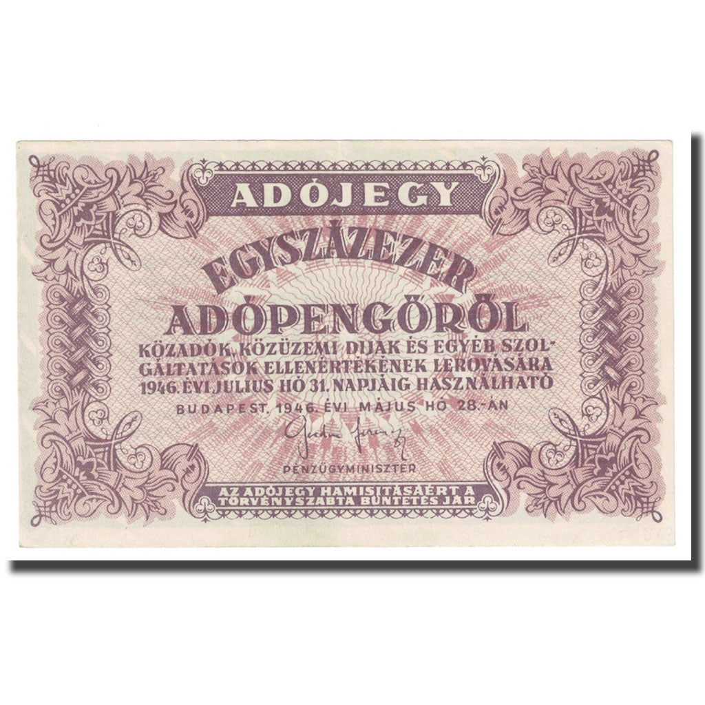Banconote, Ungheria, 100,000 (Egyszázezer) Adópengö, 1946, 1946-05-28
