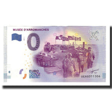 Francia, Tourist Banknote - 0 Euro, 14/ Arromanches-les-Bains - Musée