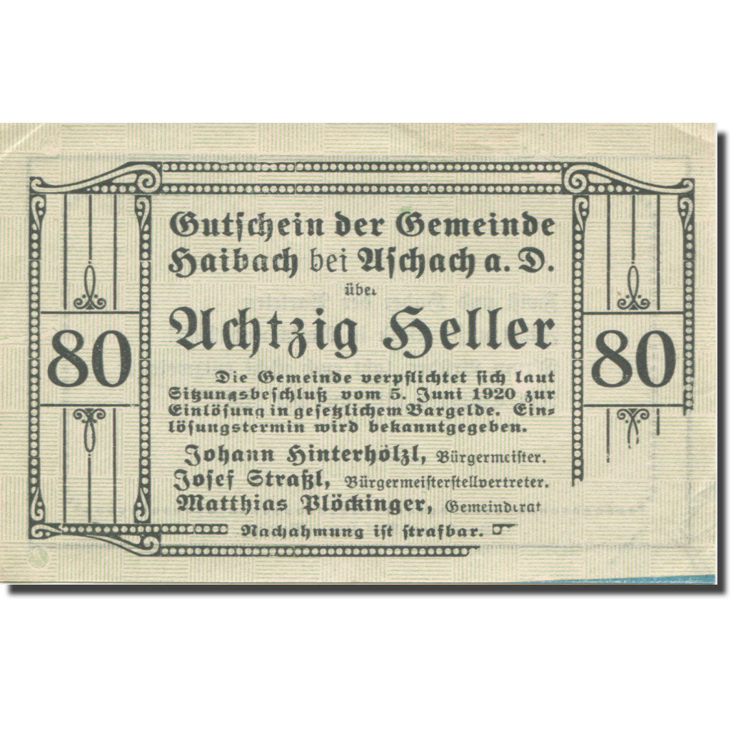 Banknote, Austria, Haibach Bei Aschach a.d. O.Ö. Gemeinde, 80 Heller, Texte