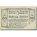 Banknote, Austria, Haibach Bei Aschach a.d. O.Ö. Gemeinde, 80 Heller, Texte