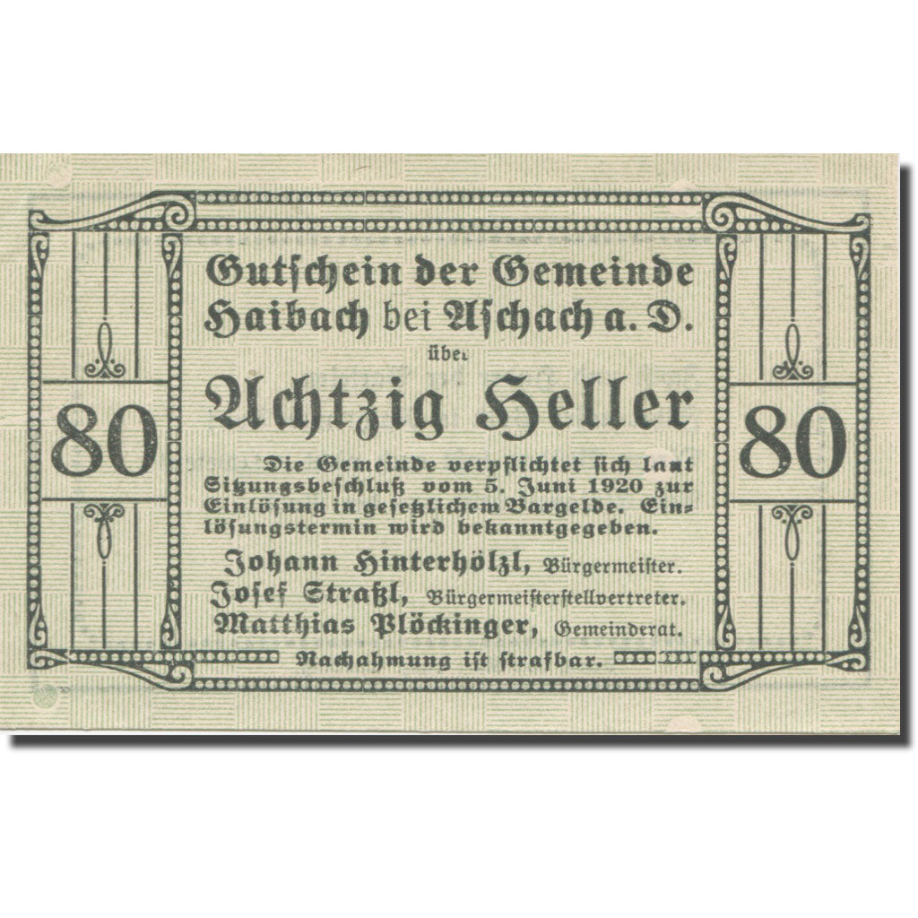 Banknote, Austria, Haibach Bei Aschach a.d. O.Ö. Gemeinde, 80 Heller, texte 1