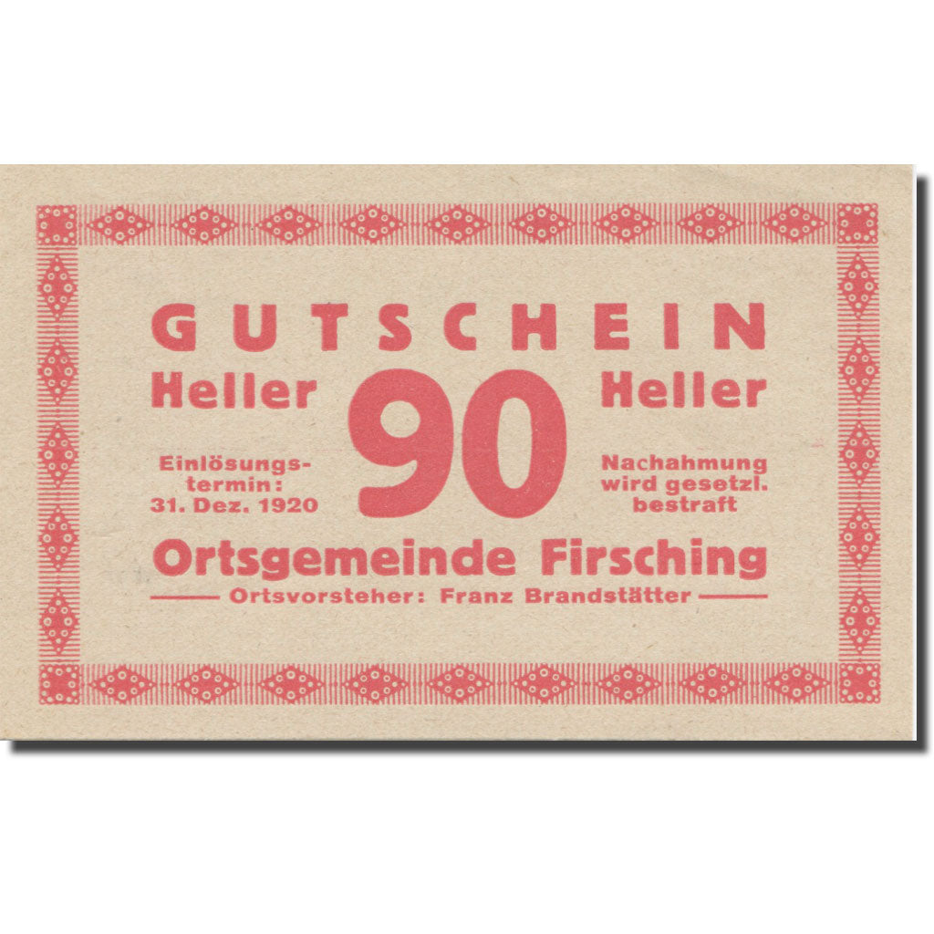 Banknote, Austria, Firsching O.Ö. Ortsgemeinde, 90 Heller, N.D, AU(55-58)