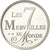 Frankrijk, Medaille, Les 7 Merveilles du Monde, Pyramides de Gizeh, Arts &