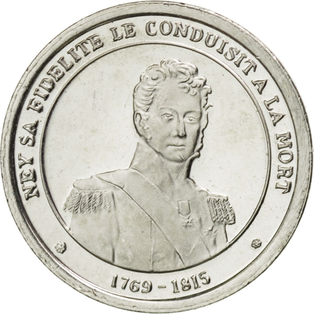 Médaille, L'Histoire de France, Ney, sa fidélité le conduisit à la mort 