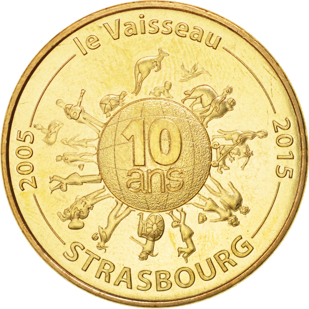 France, Token, Tourist Token, 67/ Le Vaisseau - Strasbourg - 10 ans, 2015