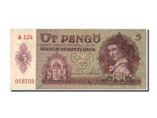 Hungary, 5 Pengö, 1939, KM #106, 1939-10-25, UNC(65-70), A 124