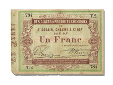FRANCE, St Gobain, 1 Franc, 1870, 1870-10-10, EF(40-45), T.2, Jérémie #02.17.A