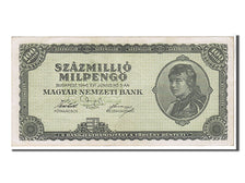 Hungary, 100 Million Milpengö, 1946, KM #130, AU(55-58)