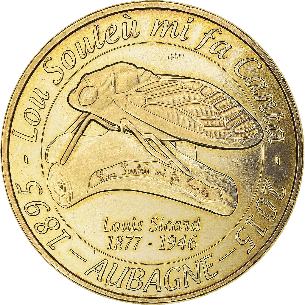 France, Token, Tourist Token, 13/ Cigale de Louis Sicard - Aubagne, 2015