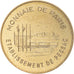 Frankrijk, Token, Toeristisch fiche, Pessac - Etablissement de Pessac, Arts &
