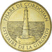 France, Token, Touristic token, 33/ LE VERDON SUR MER - Phare de Cordouan -