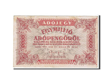 Banknote, Hungary, 1,000,000 (Egymillió) Adópengö, 1946, KM:140c, EF(40-45)