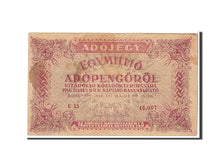 Banknote, Hungary, 1,000,000 (Egymillió) Adópengö, 1946, EF(40-45)
