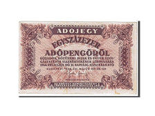 Billet, Hongrie, 100,000 (Egyszázezer) Adópengö, 1946, KM:144e, TTB