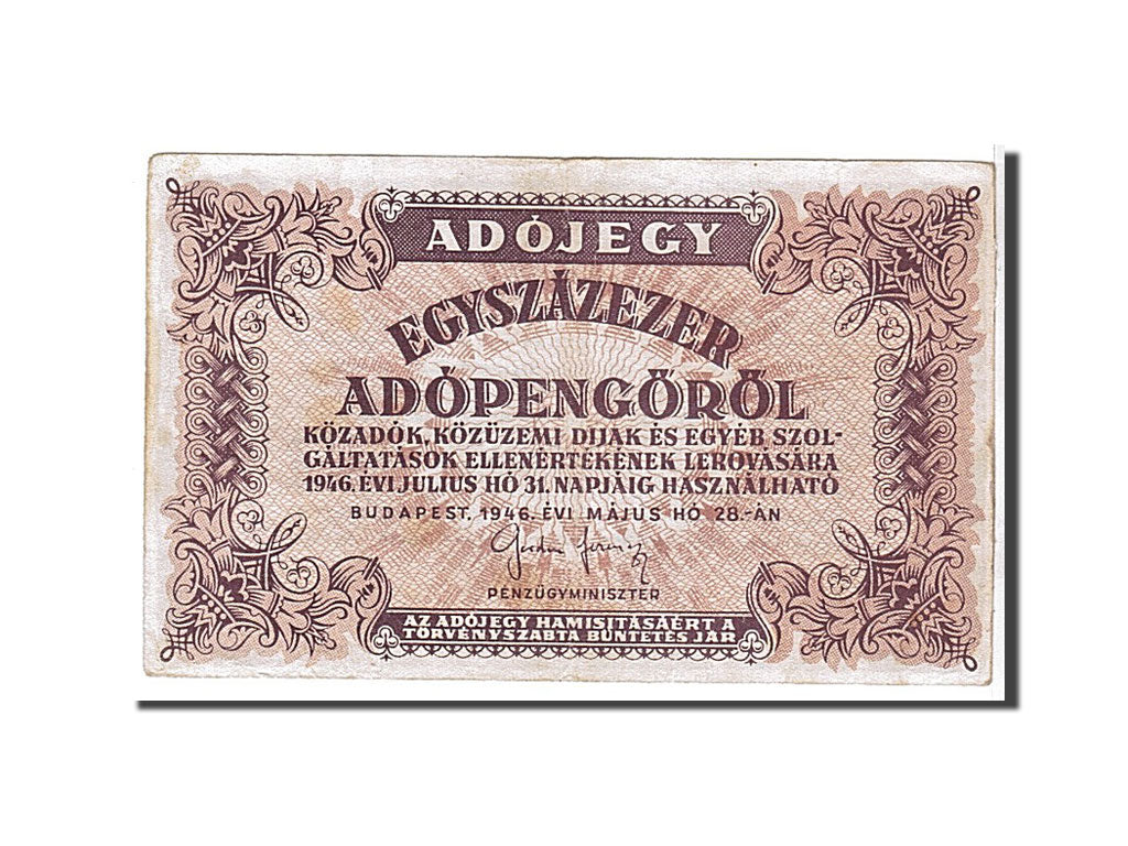 Banknote, Hungary, 100,000 (Egyszázezer) Adópengö, 1946, EF(40-45)
