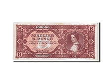 Billet, Hongrie, 100,000 B.-Pengö, 1946, KM:133, TTB