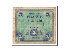 Billet, France, 5 Francs, 1944 Flag/France, 1944, B, Fayette:17.1, KM:115a