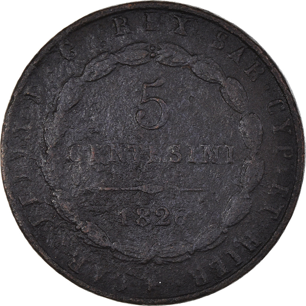 Moneta, STATI ITALIANI, SARDINIA, Carlo Felice, 5 Centesimi, 1826, Torino, MB