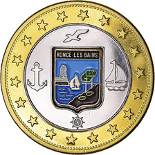 France, Token, Touristic token, Ville de Ronce-les-Bains, AU(55-58), Bimetallic